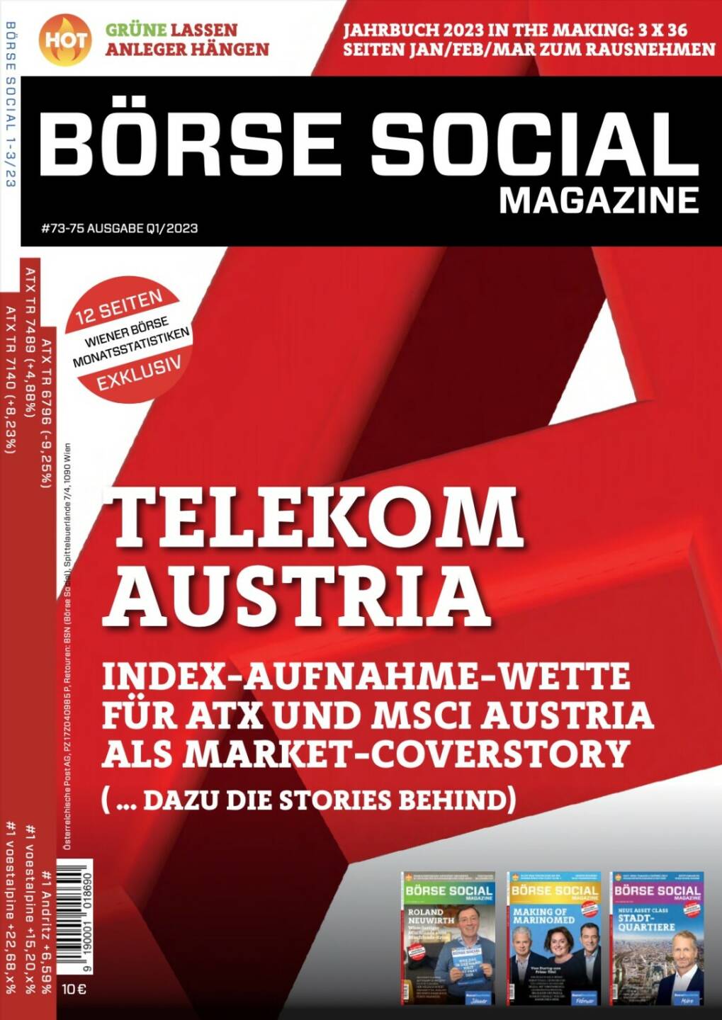 Magazine #73-75 - Telekom Austria - Index-Aufnahme-Wette für ATX und MSCI Austria als Market-Coverstory
( ... dazu die stories behind)
