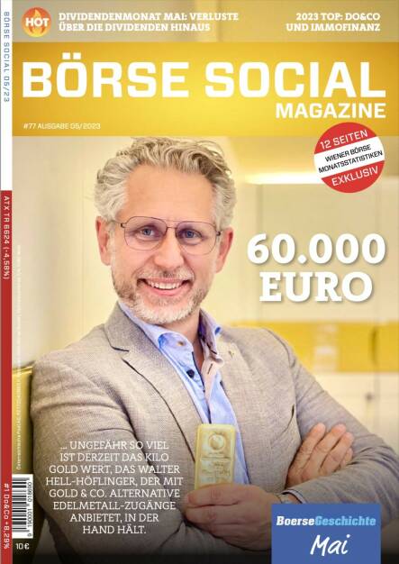 BSM #77 - 60.000 Euro - ... Ungefähr so viel ist derzeit das Kilo Gold wert, das Walter Hell-Höflinger, der mit Gold & Co. alternative Edelmetall-Zugänge anbietet, in der Hand hält (19.06.2023) 