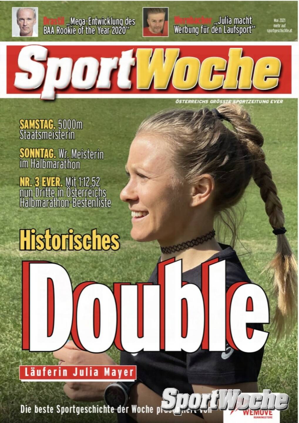 N&Ouml;-Kalender der SportWoche, Tag 4: Auch f&uuml;r Julia Mayer aus dem Bezirk Wiener Neustadt haben wir ein Cover nach Ende der Print-&Auml;ra der SportWoche produziert. Es war 2021, als Julia an zwei aufeinanderfolgenden Tagen Staatsmeisterin &uuml;ber 5000m und den HM wurde. Die Kr&ouml;nung der bisherigen Karriere (2020 Rookie of the Year beim Business Athlete Award) erfolgte gestern beim Marathon in Valencia. Mit 2:26:43 Stunden pulverisierte sie ihren eigenen &Ouml;-Rekord um fast 4 Minuten.