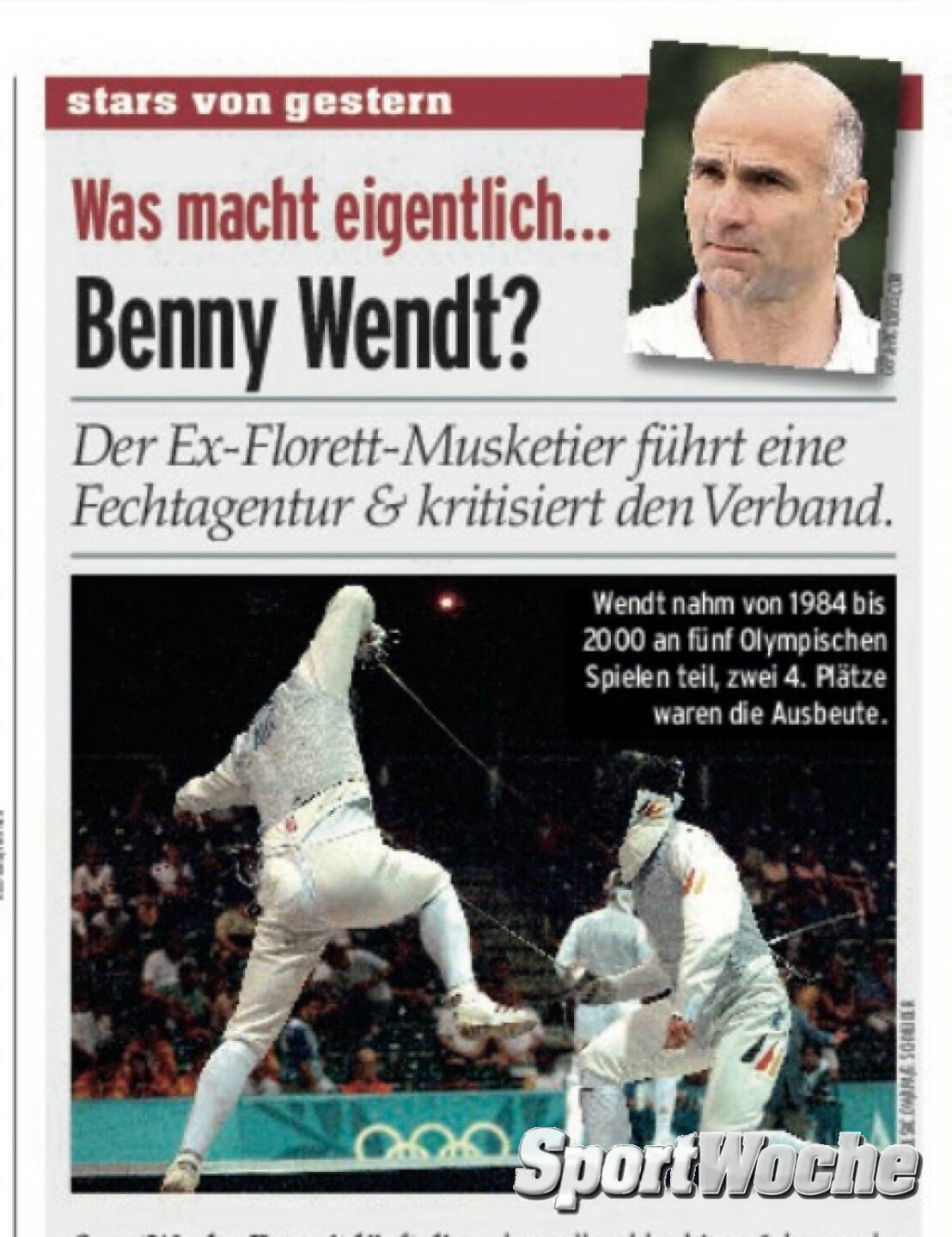 N&Ouml;-Kalender der SportWoche, Tag 8: Joachim Wendt (Benny kommt vom englischen Kicker Benny Wendt) ist ein &ouml;sterreichischer Fechter, 1983 N&Ouml;-Sportler des Jahres, er nahm 5x an Olympischen Spielen teil und wurde und 2x Olympiavierter mit der Florett-Mannschaft. Bei Europameisterschaften gewann er eine Gold- und eine Silbermedaille sowie zwei Bronzemedaillen. Seine Fechtagentur in M&ouml;dling ist legend&auml;r.