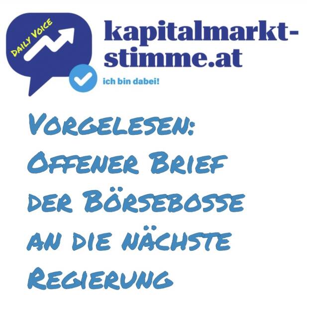 Episode 1/365 der kapitalmarkt-stimme.at daily voice auf audio-cd.at hören https://audio-cd.at/page/podcast/6620/. Zum Auftakt liest der Avatar des verkühlten Büroleiters Christian Drastil den offenen Brief von Heimo Scheuch, Aufsichtsratsvorsitzender Wiener Börse und CEO Wienerberger AG sowie Christoph Boschan. CEO Wiener Börse AG vor. Dieser richtet sich an die nächste Regierung: Denn Österreich steht vor der nächsten Legislaturperiode, die Regierungsverhandlungen laufen. Wir blicken jedoch mit großer Sorge auf die Zukunft, denn die Herausforderungen sind unübersehbar und drängend. Europas Wettbewerbsfähigkeit hat Risse bekommen, und Österreich ist davon nicht ausgenommen. Ziel: Kapitalmarkt`s coming home. Als Video mit Avatar: https://shorturl.at/ZtZjT (02.01.2025)