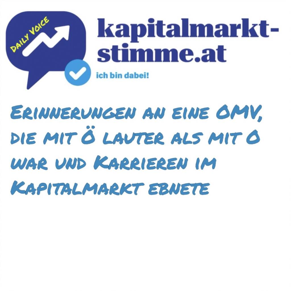 kapitalmarkt-stimme.at daily voice 74/365: Vor kurzem war Weltfrauentag, der ORF erinnerte in einer Doku an die grossartige Ex-ÖNB-Chefin Maria Schaumayer. Was viele nicht mehr wissen. Schaumayer war CFO beim Börsengang der OMV Ende 1987, die damals noch ÖMV hiess. Geraised wurden 1,32 Mrd. ATS. Es war eine der ersten Emissionen, die ich „live“ mitgemacht habe. Eine OMV-Aktie kostete 4400 Schilling, die Mitarbeiterbeteilung war für damalige Verhältnisse extrem hoch. Um die 4400 Schilling ins richtige Licht zu rücken, muss man gleich zwei (!) 1:10-Splits berücksichtigen: Heisst: Eine Aktie kostete 1987 nur 44 Schilling oder 3,2 Euro. Der aktuelle Kurs liegt bei 44,1 Euro, Dividenden hier freilich nicht berücksichtigt. Allerdings: Mit dem Ö vorne war die zweitgrösste ATX-Gesellschaft (nur Verbund und wienerberger sind sonst noch seit ATX-Start durchgehend vertreten) in Richtung österreichische PrivatanlegerInnen viel aktiver. Und neben Schaumayer ist auch noch ein weiterer grosser Kapitalmarkt-Architekt aus der OMV hervorgegangen. Der langjährige CEO Richard Schenz war sogar Kapitalmarktbeauftrager im Finanzministerium. So etwas bräuchten wir wieder, genauso wie eine präsentere OMV. Eine Einladung zum Österreichischen Aktientag wurde ausgesprochen https://on.orf.at/video/14266502/zeitgeschichte-baumeisterinnen-der-republik-maria-schaumayer
https://audio-cd.at/page/podcast/6961 (16.03.2025)