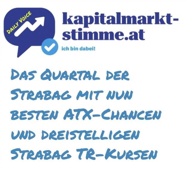 kapitalmarkt-stimme.at daily voice 76/365: Der Jahresstart 2025 an der Wiener Börse darf als sensationell bezeichnet werden. Zu Redaktionsschlus hatten des Börse Social Magazine hatten wir 17,3 Prozent year-to-date-Plus, den ATX TR im fünfstelligen Bereich und trotz weiterhin fehlender Wirtschaftspolitik feine Kauforders aus dem Ausland. Dazu auch politischen Support aus Deutschland, das schuldenfinanzierte Konjunkturpaket gefällt natürlich auch österreichischen Unternehmen wie zum Beispiel Strabag. Der Bautitel ist definitiv die Aktie der Stunde, year-to-date sprechen wir über bereits 86(!) Prozent Plus. Es war ein ereignisreiches Quartal, das mit dem überraschenden und tragischen Ableben von CEO Klemens Haselsteiner einen herausfordernden Start hatte. Wir trauern mit der Strabag-Familie, Stefan Kratochwill wurde als Nachfolger in der börsenotierten SE nominiert. Noch im Jänner wurden die Zahlen für 2024 nach oben korrigiert und auch der Ausblick für 2025 sie ht äusserst positiv aus und so konnte erstmals seit der IPO-Phase der IPO-Kurs von 47 Euro überschritten werden, ein paar Wochen später notiert die Strabag-Aktie bereits bei Mitte 70. Und: Da die Wiener Börse den ATX TR (zu Recht) als vergleichbares Pendant zum DAX in den Mittelpunkt spielen will, rechnen wir auch für die Austro-Aktien TR-Varianten mit. Bei der Strabag würde ein TR-Kurs (als mit Bruttodividenden und da waren auch fette Sonderdividenden dabei) bei knapp 130 (!) Euro liegen, der Vergleich mit den 47 überzeugt, freilich kann aber die KESt nicht verhindert werden, Doch auch in der Net Total Return Rechnung bleiben wir dreistellig. Folgeeffekt: Die aktuelle Performance und die begleitenden Volumina haben die Strabag im ATX-September-Race bereits auf Rang 17 gehievt. Ich sage mal: Das wird sich ausgehen. Stay tuned!
https://www.strabag.com
https://boerse-social.com/pdf/magazines/bsm_98
https://audio-cd.at/page/podcast/6965 (17.03.2025) 
