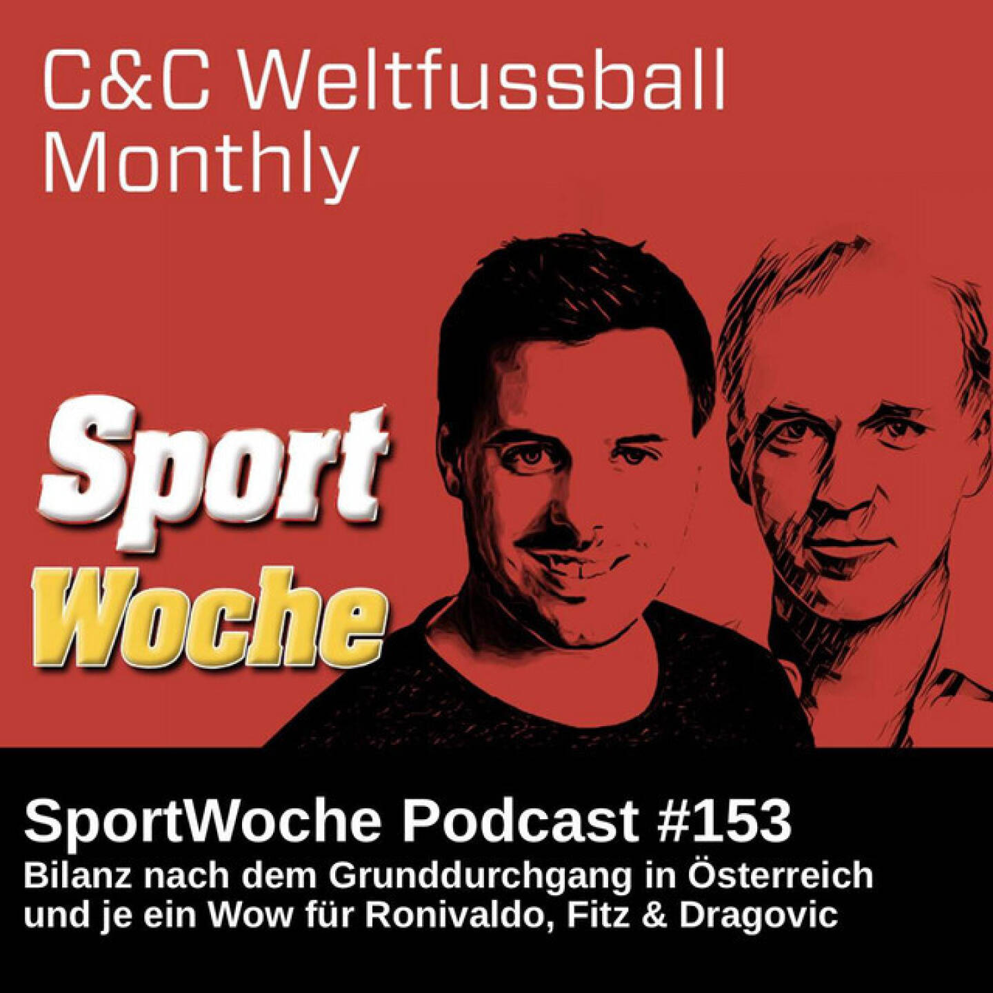https://open.spotify.com/episode/741x596xbmylJJiv8BjhJj
SportWoche Podcast #153: Bilanz nach dem Grunddurchgang in Österreich und wow Ronivaldo, Fitz & Dragovic (C&C Monthly 03/25) - <p>Zwei Leute aus der Finanzbranche, die Fussball lieben, treffen sich einmal im Monat zum C&C Weltfussball Monthly. C&C, das sind einerseits C(hristian) Drastil, Host von audio-cd.at und andererseits C(lemens) Faustenhammer von der RBI. Und Monthly steht natürlich für monatlich, in der Folge für März geht es rein um Österreich. Zunächst lösen wir die Cliffhanger zu Rapid und Austria auf, dann machen wir ein Zwischenfazit zur  Österreichischen Bundesliga nach dem Grunddurchgang und einen Blick auf das Nations League Playoff Österreich-Serbien. Und dann gibt es wieder zwei Cliffhanger, die in der März-Folge aufgelöst werden. Stichworte Rapid Wien und Austria Wien. <br>
<br>
C&C Jänner und Februar zum Nachhören: <a href=https://audio-cd.at/search/monthly target=_blank>https://audio-cd.at/search/monthly</a><br>
Börsepeople Clemens Faustenhammer: <a href=https://audio-cd.at/page/podcast/5919/ target=_blank>https://audio-cd.at/page/podcast/5919/</a><br>
Der Newsletter con Clemens: <a href=https://dividendpost.net/newsletter/ target=_blank>https://dividendpost.net/newsletter/</a><br>
<br>
Die SportWoche Podcasts sind presented by Instahelp: Psychologische Beratung online, ohne Wartezeit, vertraulich & anonym. Nimm dir Zeit für dich unter <a href=https://instahelp.me/de/ target=_blank>https://instahelp.me/de/</a> .<br>
<br>
About: Die Marke, Patent, Rechte und das Archiv der SportWoche wurden 2017 von Christian Drastil Comm. erworben, Mehr unter <a href=http://www.sportgeschichte.at target=_blank>http://www.sportgeschichte.at</a> . Der neue SportWoche Podcast ist eingebettet in „ Wiener Börse, Sport, Musik (und mehr)“ auf <a href=http://www.christian-drastil.com/podcast target=_blank>http://www.christian-drastil.com/podcast</a> und erscheint, wie es in Name SportWoche auch drinsteckt, wöchentlich. Bewertungen bei Spotify oder Apple machen mir Freude: <a href=http://www.audio-cd.at/spotify target=_blank>http://www.audio-cd.at/spotify</a> , <a href=http://www.audio-cd.at/apple target=_blank>http://www.audio-cd.at/apple</a> .<br>
<br>
Unter <a href=http://www.sportgeschichte.at/sportwochepodcast target=_blank>http://www.sportgeschichte.at/sportwochepodcast</a> sieht man alle Folgen, auch nach Hörer:innen-Anzahl gerankt.</p>