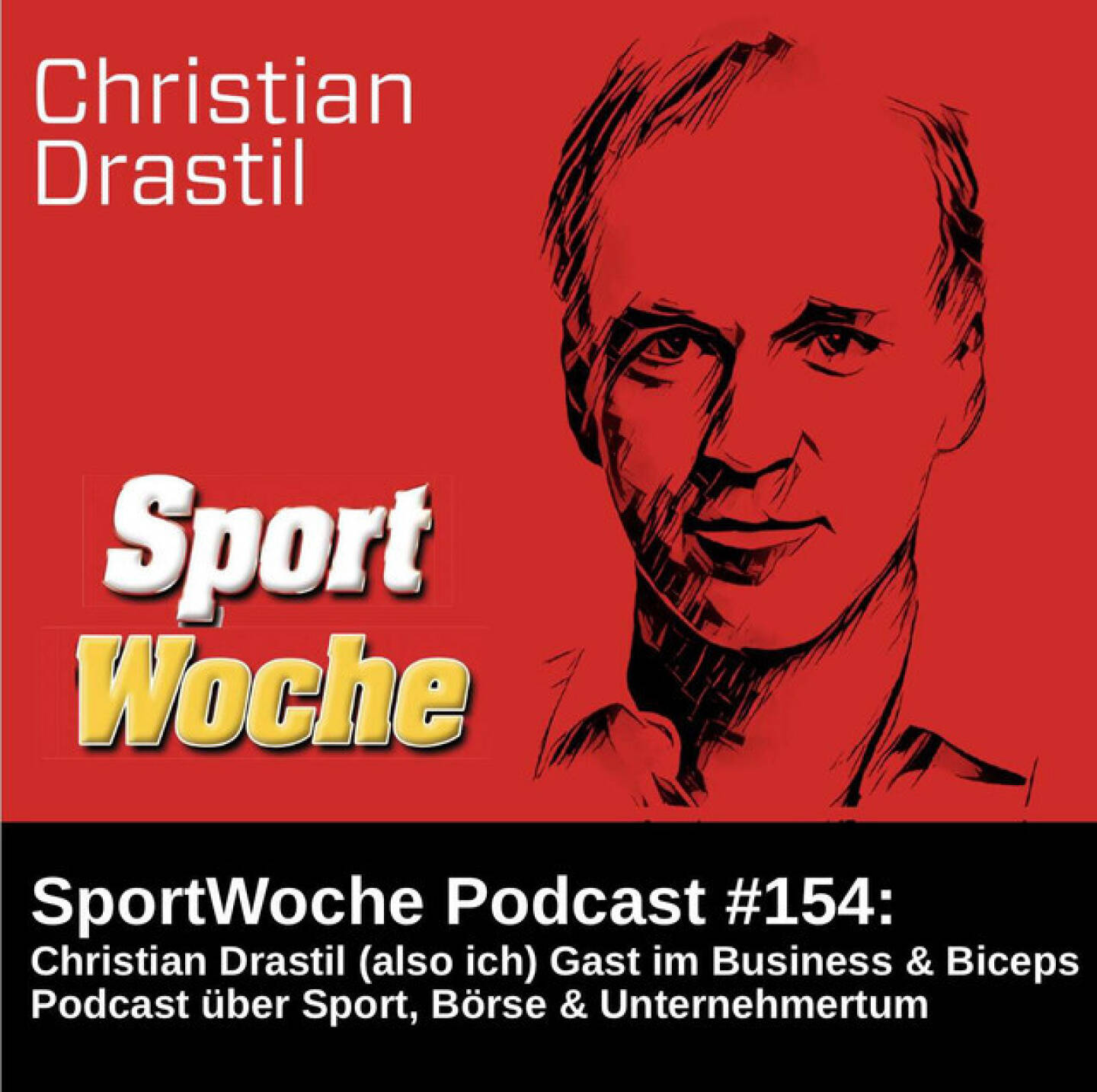 https://open.spotify.com/episode/0SaT1itPm0eT2xnTWHDPBf
SportWoche Podcast #154: Christian Drastil zu Gast im Business & Biceps Podcast über Sport, Börse & Unternehmertum - <p>Nicht wirklich Crossover (also ein und dieselbe Aufnahme in beiden Kanälen abgespielt), aber Reverse haben Patrick Taschner und ich vor wenigen Wochen gemacht. Den Beitrag mit ihm hab ich bereits gesendet (siehe Link dann) und hier die Tonspur vom YouTube-Video, das er gemacht hat (ich bin ein bissl verhallt, aber ich denke, man versteht es). <br>
<br>
Patricks Teaser: Sport, Börse & Unternehmertum – Ein inspirierendes Gespräch mit Christian Drastil . Was haben Sport und Finanzen gemeinsam? Eine ganze Menge! In meinem neuesten Podcast durfte ich mit Christian Drastil sprechen – einem der bekanntesten Experten rund um die Wiener Börse, Unternehmer, Hobbysportler und #1 Influencer in der Finanzwelt Österreichs. Seine Karriere führte ihn von einer österreichischen Großbank ins WirtschaftsBlatt, wo er als Chefredakteur und Herausgeber wirtschaftsblatt.at mitgründete. Als CEO der Styria Börse Express GmbH war er ein Pionier im Finanzjournalismus – heute betreibt er seine eigene Plattform mit den Podcasts SportWoche und kapitalmarkt-stimme.at. In unserem Gespräch ging es um die Parallelen zwischen Sport und dem Finanzmarkt, was man aus dem Sport für die berufliche Reise mitnehmen kann und worauf es beim Gründen wirklich ankommt. Ein Gespräch voller Insights und spannender Learnings!<br>
<br>
Youtube: <a href=https://www.youtube.com/watch?v=m9OJuZ9EIVw&t=1150s target=_blank>https://www.youtube.com/watch?v=m9OJuZ9EIVw&t=1150s</a><br>
<a href=http://www.business-biceps.com target=_blank>http://www.business-biceps.com</a><br>
Reverse - Patrick Taschner bei mir zu Gast: <a href=https://audio-cd.at/page/podcast/6797 target=_blank>https://audio-cd.at/page/podcast/6797</a><br>
<br>
Die SportWoche Podcasts sind presented by Instahelp: Psychologische Beratung online, ohne Wartezeit, vertraulich & anonym. Nimm dir Zeit für dich unter <a href=https://instahelp.me/de/ target=_blank>https://instahelp.me/de/</a> .<br>
<br>
About: Die Marke, Patent, Rechte und das Archiv der SportWoche wurden 2017 von Christian Drastil Comm. erworben, Mehr unter <a href=http://www.sportgeschichte.at target=_blank>http://www.sportgeschichte.at</a> . Der neue SportWoche Podcast ist eingebettet in „ Wiener Börse, Sport, Musik (und mehr)“ auf <a href=http://www.christian-drastil.com/podcast target=_blank>http://www.christian-drastil.com/podcast</a> und erscheint, wie es in Name SportWoche auch drinsteckt, wöchentlich. Bewertungen bei Spotify oder Apple machen mir Freude: <a href=http://www.audio-cd.at/spotify target=_blank>http://www.audio-cd.at/spotify</a> , <a href=http://www.audio-cd.at/apple target=_blank>http://www.audio-cd.at/apple</a> .<br>
<br>
Unter <a href=http://www.sportgeschichte.at/sportwochepodcast target=_blank>http://www.sportgeschichte.at/sportwochepodcast</a> sieht man alle Folgen, auch nach Hörer:innen-Anzahl gerankt.</p>