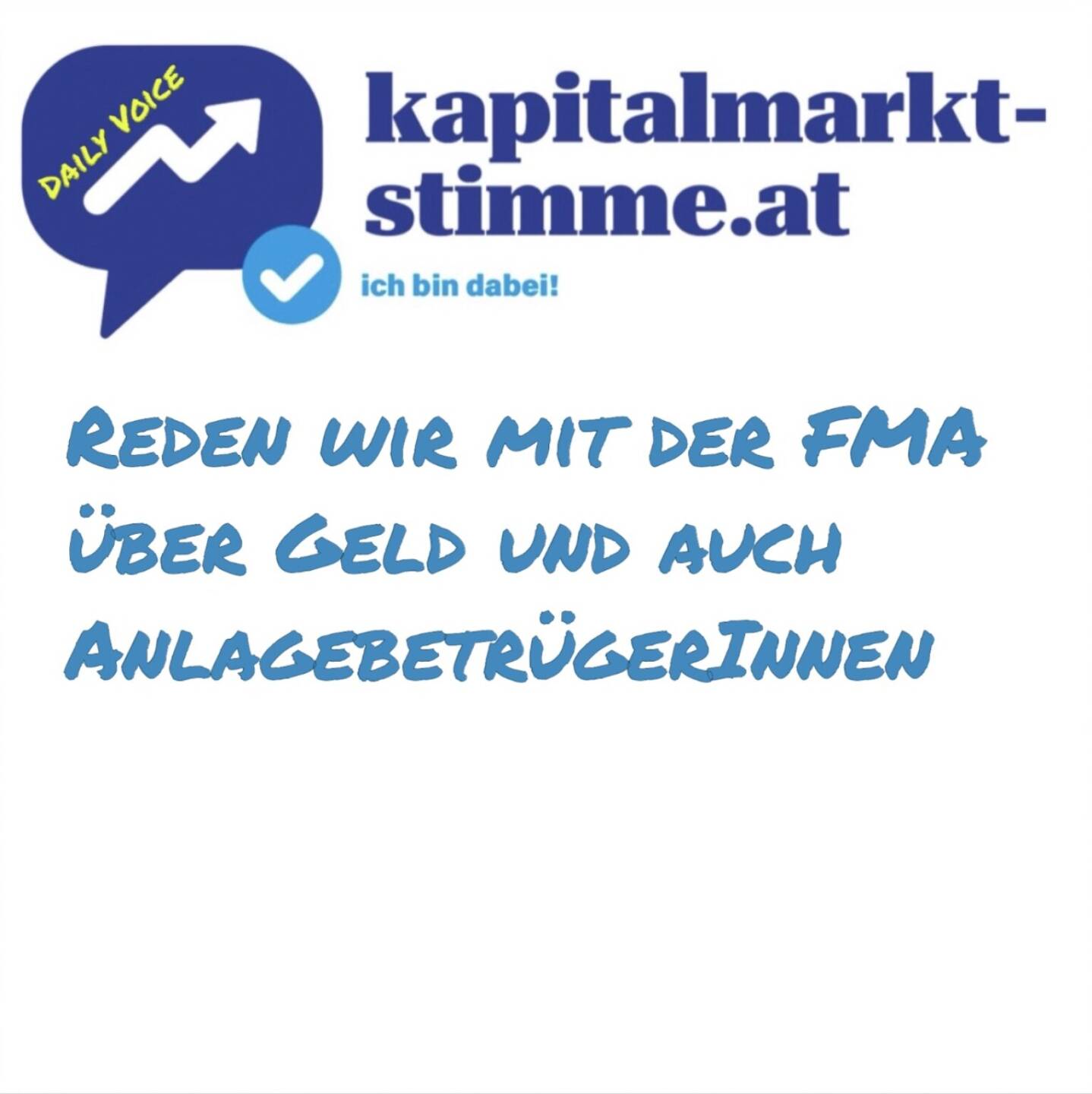 kapitalmarkt-stimme.at daily voice 88/365: Die FMA startete die Podcastreihe Reden wir über Geld für Verbraucherinformationen im Finanzbereich.
In der ersten Folge mit den FMA-Expertinnen Fiona Springer und Patricia Floh-Weninger dreht sich alles um das Thema Abfertigung Neu und Betriebliche Vorsorgekassen. In der Rubrik „Fraud der Folge“ berichtet der Podcast „Reden wir über Geld“ außerdem über aktuelle Trends im Anlagebetrug – diesmal geht es um den sogenannten Promi-Betrug, gefälschte Werbenachrichten von betrügerischen Plattformen, die ihre Opfer mit prominenten Namen hinters Licht führen wollen. „Reden wir über Geld“ ist auf allen gängigen Podcast-Plattformen abrufbar.
Link zum Podcast: https://reden-wir-ueber-geld.podigee.io/1-betriebliche-vorsorgekassen
Helmut Ettl Börsepeople: https://audio-cd.at/page/playlist/4008
Anna Muri Börsepeople: https://audio-cd.at/page/podcast/6953
https://audio-cd.at/page/podcast/7029