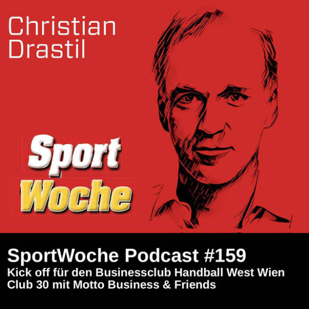 https://open.spotify.com/episode/6XhQhuc7zUVDFmqdL6lcDw
SportWoche Podcast #159: Kick off für den Businessclub Handball West Wien Club 30 mit Motto Business & Friends - <p>Mit Fangirl Veronika Korbei habe ich Fanboy über den Kick off für den Businessclub Handball West Wien Club 30 gesprochen. Am 5. Mai findet die Auftaktveranstaltung statt, wir werden vor Ort über Markets and Matches sprechen und ev. auch Bernhard Krumpel inkludieren. Ich wünsche dem Club vorab viel Zuspruch!<br>
<br>
Podcast mit Bernhard Krumpel: <a href=https://audio-cd.at/page/podcast/7095 target=_blank>https://audio-cd.at/page/podcast/7095</a> <br>
<br>
Die SportWoche Podcasts sind presented by Instahelp: Psychologische Beratung online, ohne Wartezeit, vertraulich & anonym. Nimm dir Zeit für dich unter <a href=https://instahelp.me/de/ target=_blank>https://instahelp.me/de/</a> .<br>
<br>
About: Die Marke, Patent, Rechte und das Archiv der SportWoche wurden 2017 von Christian Drastil Comm. erworben, Mehr unter <a href=http://www.sportgeschichte.at target=_blank>http://www.sportgeschichte.at</a> . Der neue SportWoche Podcast ist eingebettet in „ Wiener Börse, Sport, Musik (und mehr)“ auf <a href=http://www.christian-drastil.com/podcast target=_blank>http://www.christian-drastil.com/podcast</a> und erscheint, wie es in Name SportWoche auch drinsteckt, wöchentlich. Bewertungen bei Spotify oder Apple machen mir Freude: <a href=http://www.audio-cd.at/spotify target=_blank>http://www.audio-cd.at/spotify</a> , <a href=http://www.audio-cd.at/apple target=_blank>http://www.audio-cd.at/apple</a> .<br>
<br>
Unter <a href=http://www.sportgeschichte.at/sportwochepodcast target=_blank>http://www.sportgeschichte.at/sportwochepodcast</a> sieht man alle Folgen, auch nach Hörer:innen-Anzahl gerankt.<br>
</p> (03.05.2025) 
