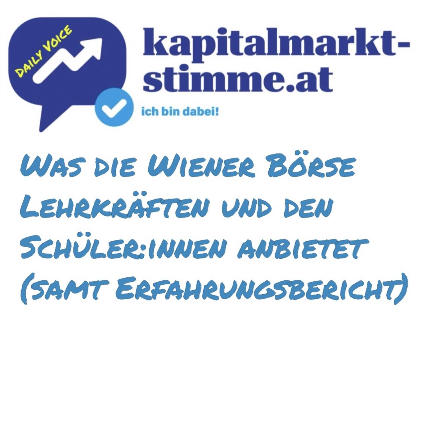 kapitalmarkt-stimme.at daily voice 158/365: Die Wiener Börse bietet für Lehrkräfte, die die Zeichen der Zeit erkannt haben (sage ich, so frech ist die Börse selbst nicht), Unterrichtsmaterialien an: börse4beginners (Unterstufe) und börse4me (Oberstufe) sind leicht verständlich aufbereitet. Die Wiener Börse bietet zudem kostenfreie Spezialseminare zum Thema Börse und Kapitalmarkt an für die Lehrerfortbildung an. Ich habe selbst immer wieder in Schulen unterrichtet, das Thema taugt den Schüler:innen! Hören: https://audio-cd.at/page/podcast/7409
https://www.wienerborse.at/wissen/bildung-beruf/boerse-im-unterricht/
