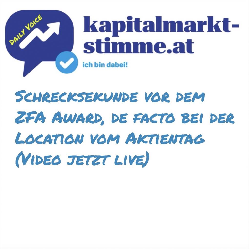 kapitalmarkt-stimme.at daily voice 160/365: Am 3.6. war der Zertifikate Award für Österreich, mit der U Bahn konnte man direkt bei der Location nicht aussteigen, weil es eine nicht näher geoutete Bombendrohung für den Bereich (nicht im speziellen Award-Location) mit massivem Polizei-Einsatz gab. Vor Ort übrigens auch jenes Kino, in dem wir den #aktientag 135 machten, da ist jetzt das Video live. https://audio-cd.at/page/podcast/7414
Aktientag #135 Film: https://www.linkedin.com/posts/christiandrastil_impressionen-aktientag-1352025-activity-7337737770049716225-YQ9O

 (10.06.2025) 