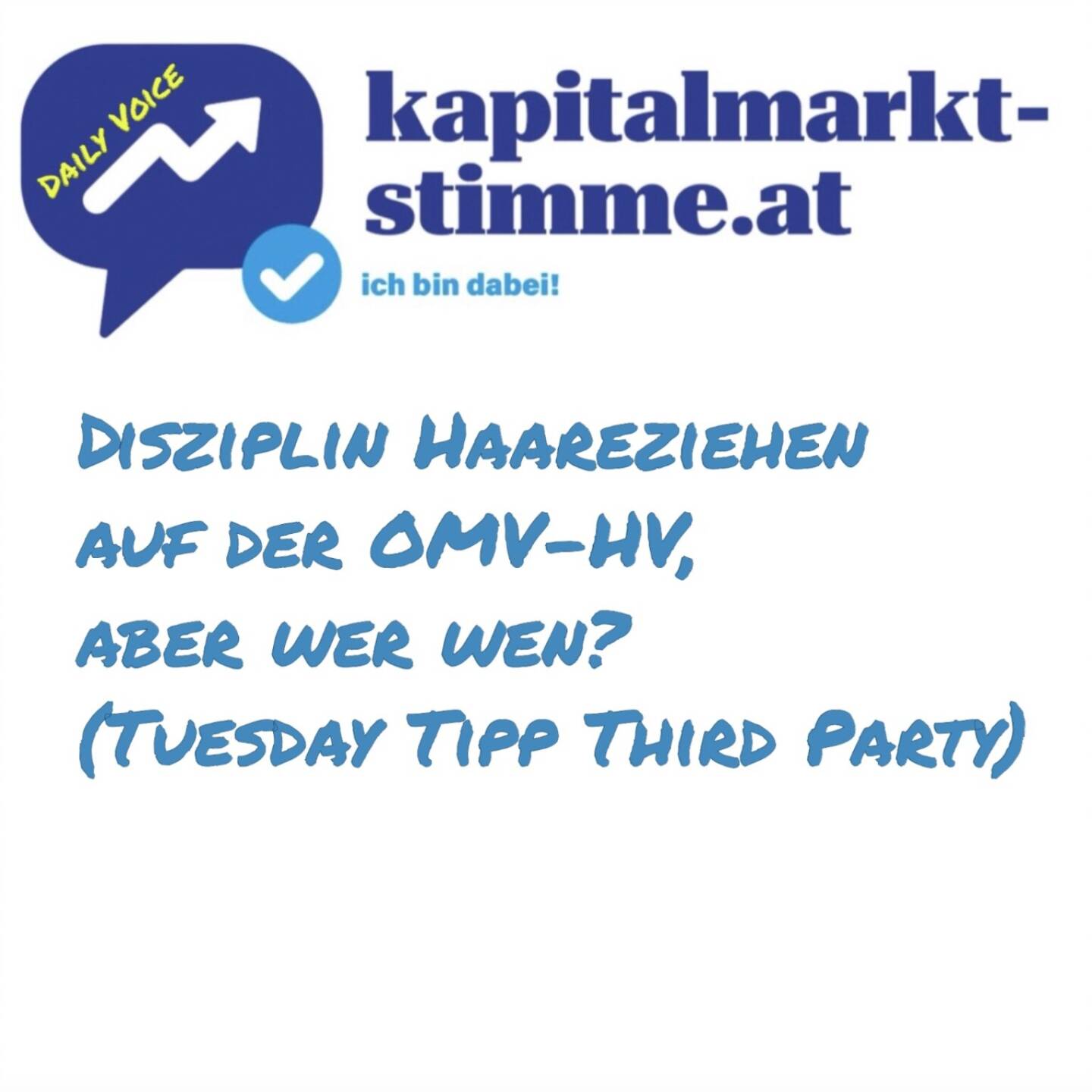 kapitalmarkt-stimme.at daily voice 168/365: Heute darf ich eine Trend-Story von Angelika Kramer mit ihrer Genehmigung zitieren. Literatur! Es geht u.a. um Haareziehen bei der OMV-HV. Ich wäre ja noch interessiert, wer von den beteiligten Parteien wen an den Haaren gezogen hat. Hören: https://audio-cd.at/page/podcast/7462
Weitere Folgen Tuesday Tipp Third Party: https://audio-cd.at/search/tuesday%20tipp 