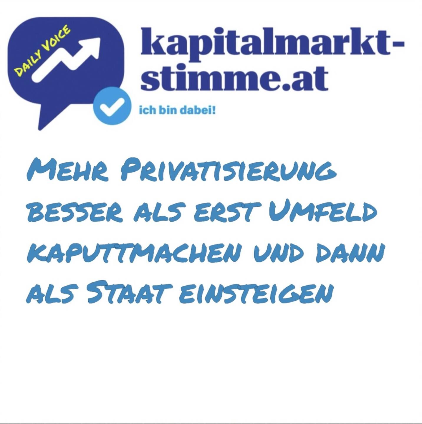 kapitalmarkt-stimme.at daily voice 170/365: In der ÖBAG schlummern weitere Milliardenerlöse, stellt Franz Schellhorn in den Salzburger Nachrichten fest. Eigentlich sollten wir in Anbetracht einer Budgetkrise über Privatisierung sprechen. „Sich irgendwo mit einer Sperrminorität einzukaufen, ist ein wahnsinnig defensiver Ansatz. Ist die Politik einmal im Unternehmen, werden Postenbesetzungen vorgenommen, die Performance verschlechtert sich. Wir haben das alles zigmal durchgespielt. Es ist eine Art Interventionsspirale: Man verschlechtert die Bedingungen – ich sage nur Lohnpolitik oder Vermögenssteuerdebatte – und das kompensiert man, indem der Staat einsteigt. Das ist eine Wirtschaftspolitik aus dem letzten Jahrhundert und nicht für die Zukunft gedacht.” Hören:  https://audio-cd.at/page/podcast/7469
Das ganze Interview lesen Sie hier (Paywall): https://lnkd.in/dU2Gpf2z
