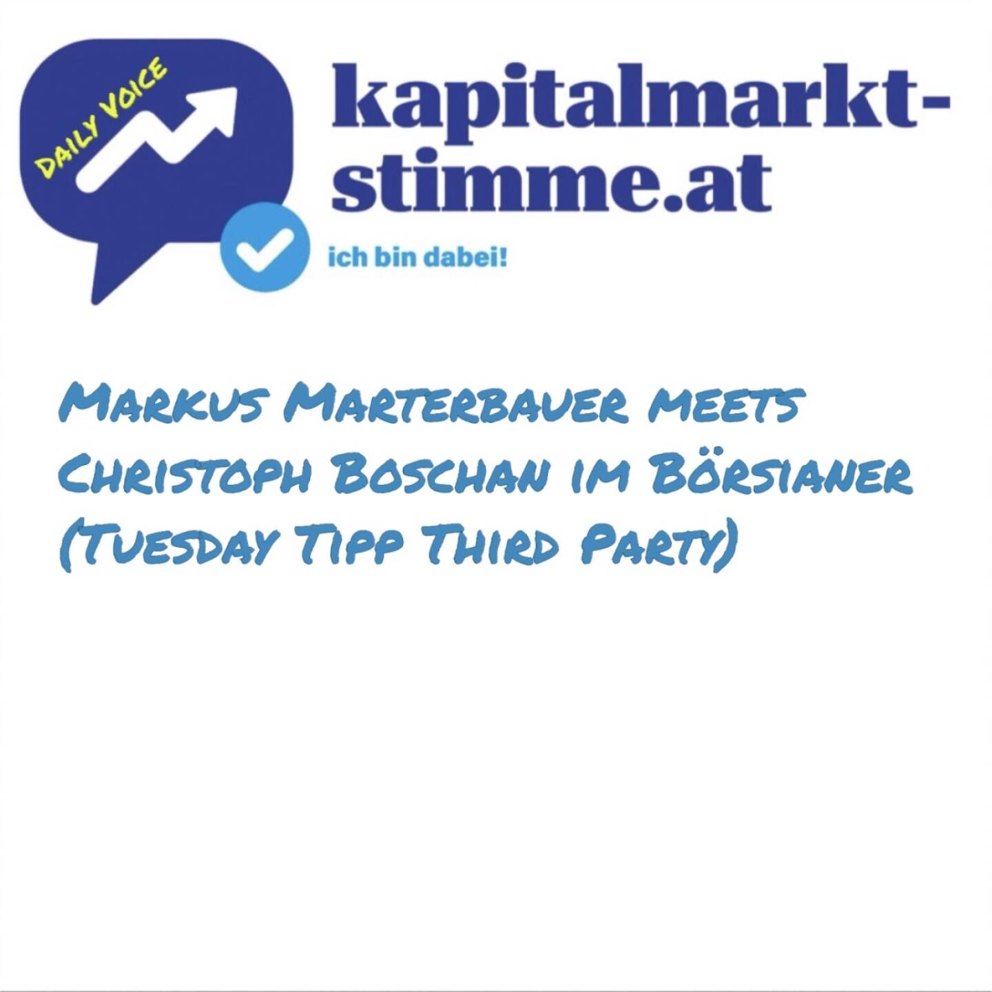 kapitalmarkt-stimme.at daily voice 189/365: Im neuen Börsianer Magazin lieferten sich Finanzminister Markus Marterbauer und Börse-Chef Christoph Boschan einen Schlagabtausch, lt. Chefredakteurin Ingrid Krawarik prallten Welten aufeineinander. Kapitalmarktteilnehmer würden jetzt wissen, was alles NICHT kommen wird. Dazu: Florian Beckermann und ein Salzstangerl-Ankünder. Hören: https://audio-cd.at/page/podcast/7559
Hier der Link zum Aritkel: https://www.boersianer.at/artikel/boersianer-cover-markus-marterbauer-und-christoph-boschan-im-schlagabtausch
Weitere Folgen Tuesday Tipp Third Party: https://audio-cd.at/search/tuesday%20tipp