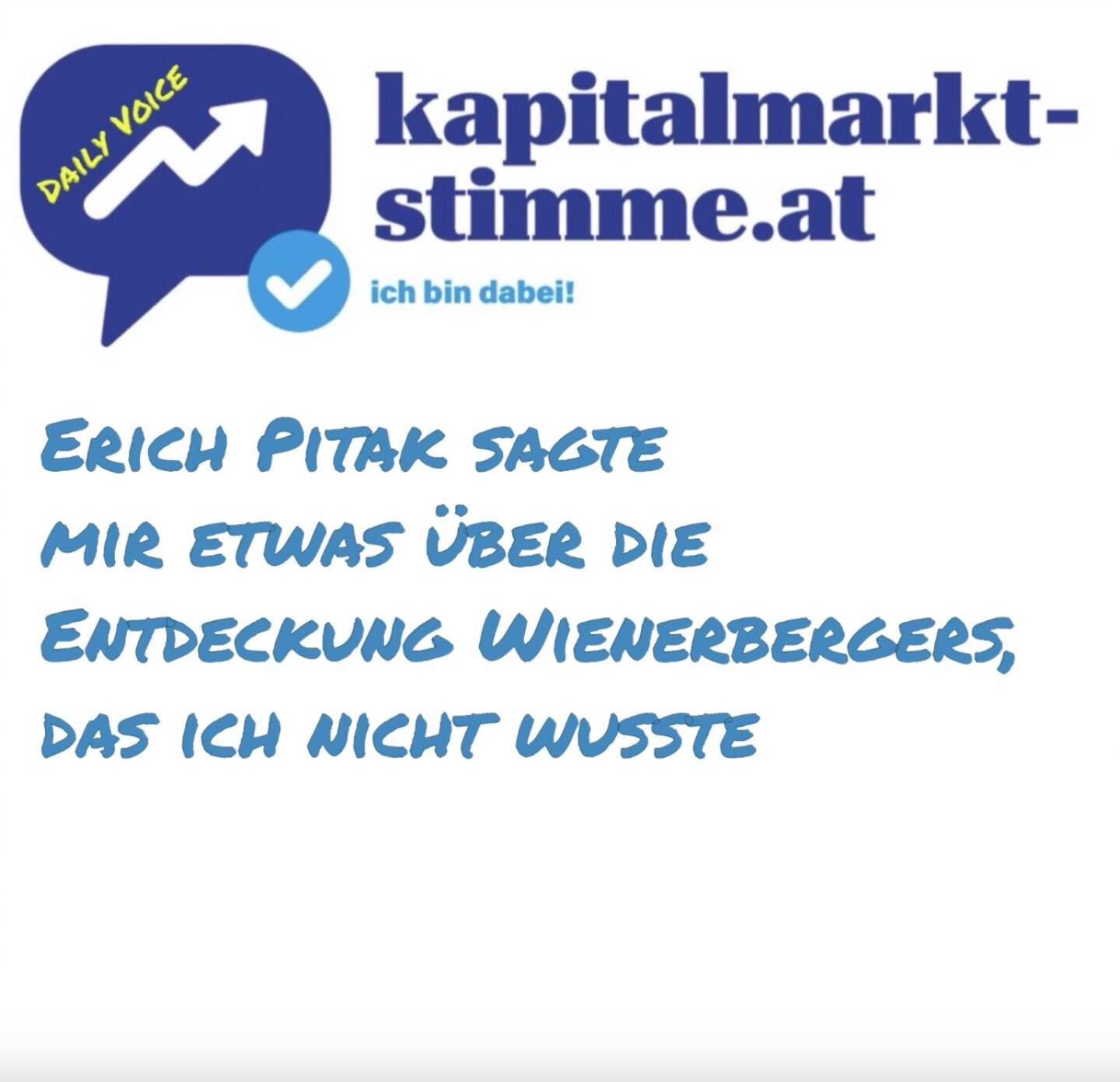 Episode 207/365 der kapitalmarkt-stimme.at daily voice auf audio-cd.at. Erich Pitak, allgemein beeideter und gerichtlich zertifizierter Sachverständiger für das Bank- und Börsenwesen, davor u.a. jahrelang im Wiener Wertpapiergeschäft tätig, ist ab 6.8. unter http://www.audio-cd.at/people zu hören. Was er mir über die Entdeckung Wienerbergers sagte, wusste ich nicht. Hier also der Spoiler. Hören: https://audio-cd.at/page/podcast/7646
Erich Pitak ab 6.8. unter http://www.audio-cd.at/people zu hören.