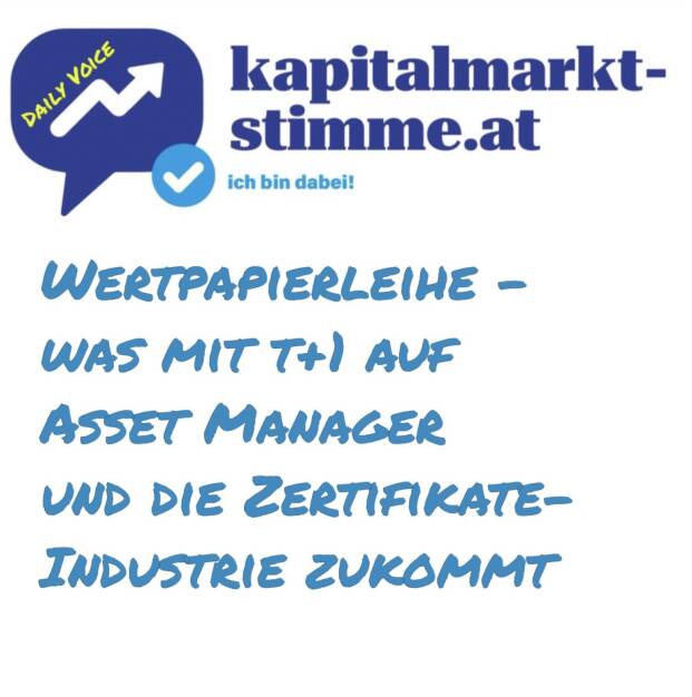 - Episode 244/365 der kapitalmarkt-stimme.at daily voice auf audio-cd.at. Wilhelm Willi Brad ist Head of Securities Servicing & Solutions bei der Erste Group Bank und im Börsepeople-Podcast haben wir über vieles gesprochen, so auch über die Wertpapierleihe, für die t+1 durchaus Auswirkungen auf Asset Manager und die Zertifikate-Industrie haben wird. Hören: https://audio-cd.at/page/podcast/7793
Wilhelm Brad im Börsepeople-Podcast: https://audio-cd.at/page/podcast/7787/
https://www.erstegroup.com/de/home (01.09.2025) 