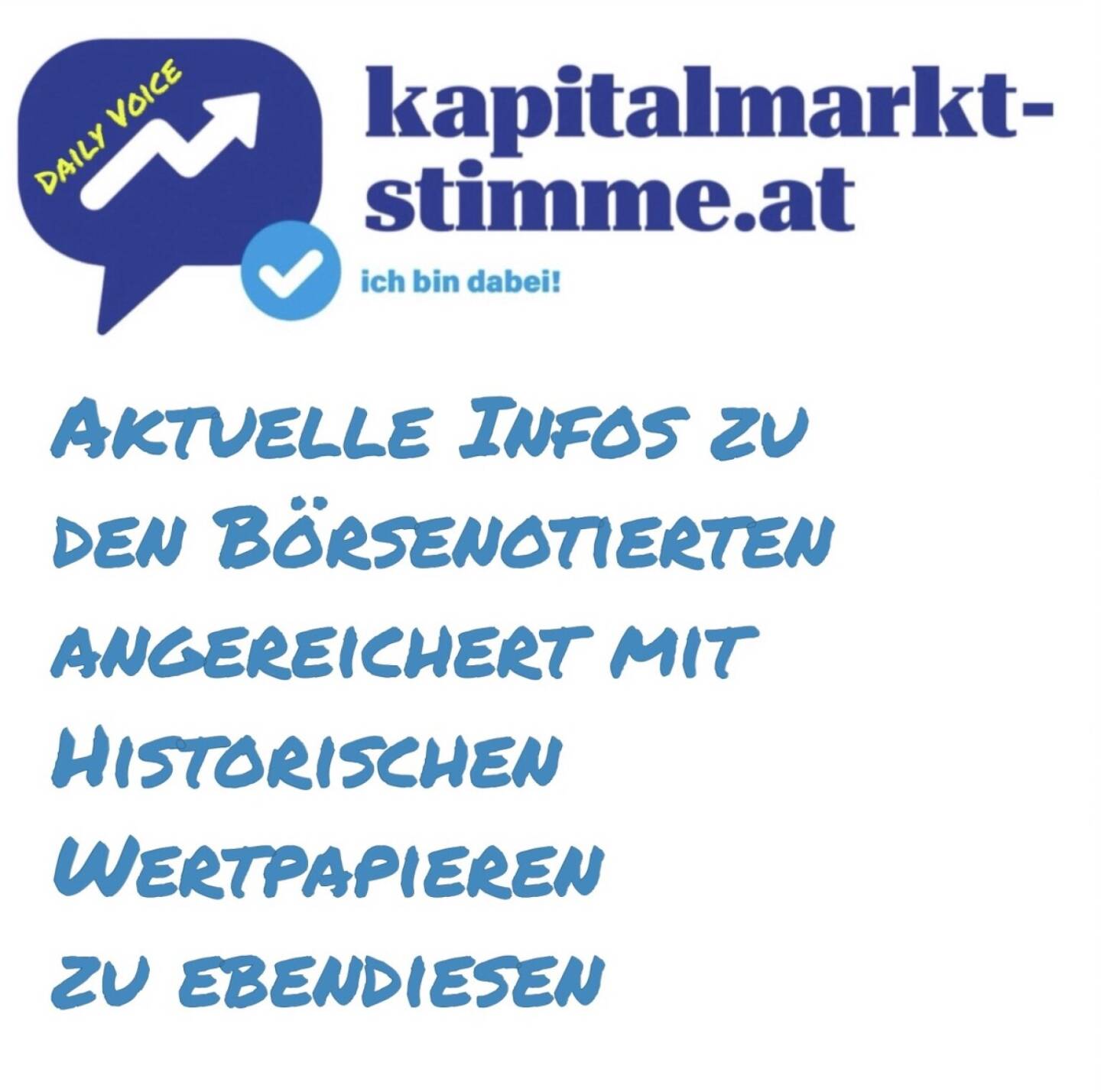 - Episode 247/365 der kapitalmarkt-stimme.at daily voice auf audio-cd.at. Nach der gestrigen Intro-Folge zum 2. Österreichischen Aktientag gibt es heute gleich die erste Detailgeschichte. Wir werden nämlich aktuellste Infos zu den Börsenotierten (durch die Vortragenden dann vor Ort) mit Historischen Wertpapieren zu den Unternehmen, soweit verfügbar, anreichern. Hören: https://audio-cd.at/page/podcast/7803
Intro-Folge 2. Österreichischer Aktientag: https://audio-cd.at/page/podcast/7800/
https://www.historische-wertpapiere.at
Börsepeople Heinz Walter: https://audio-cd.at/page/podcast/5742